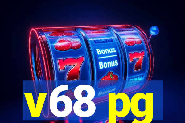 v68 pg